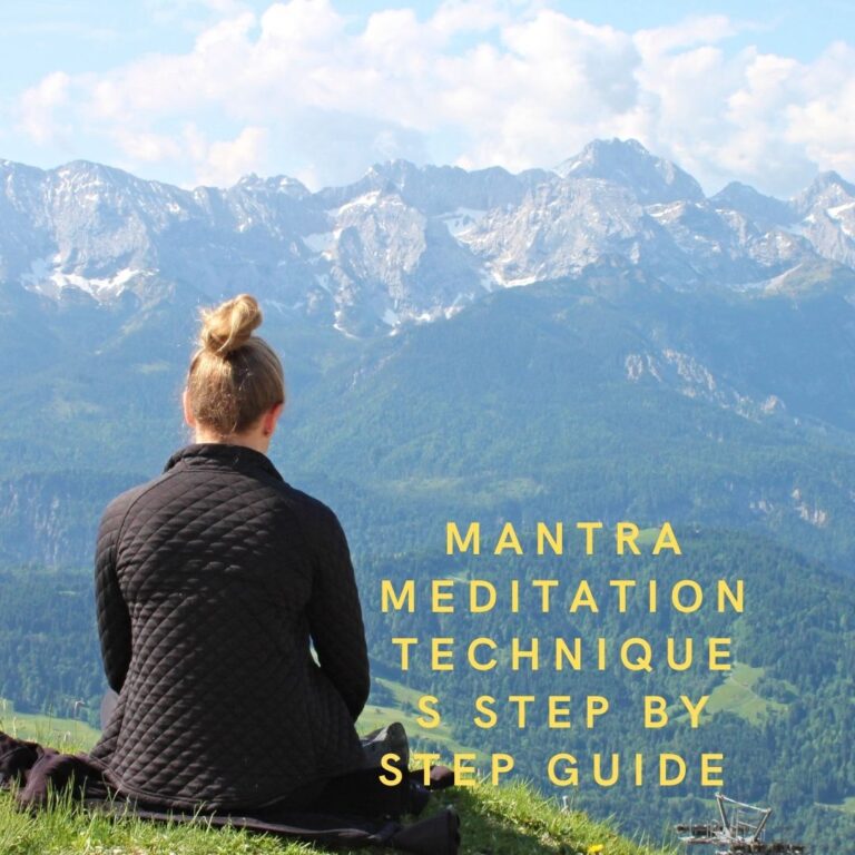 Mantra Meditation Techniques Step by Step Guide