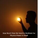 Meditate for Physics power