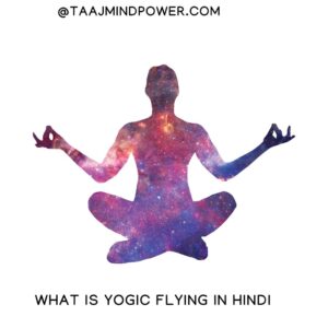 What is Yogic Flying