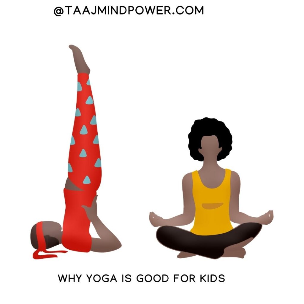 Why Yoga is good for Kids