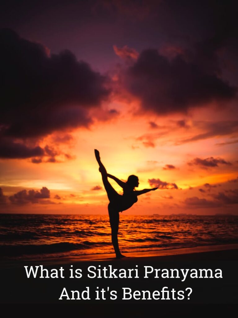 What is Sitkari Pranayama And its Benefits?