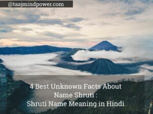 4 Best Unknown Facts About Name Shruti : Shruti Name Meaning in Hindi