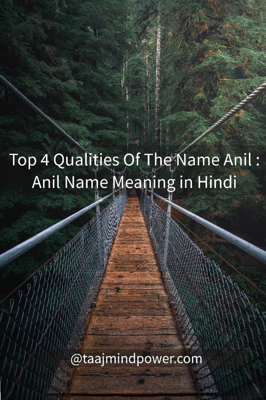 4 Best Qualities Of The Name Anil: Anil Name Meaning in Hindi