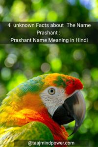 4 Interesting facts about The Name Prashant: Prashant Name Meaning in Hindi
