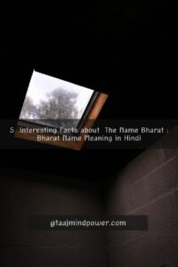 5 Interesting Facts about The Name Bharat: Bharat Name Meaning in Hindi