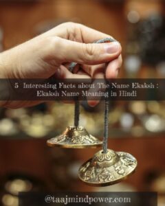 5 Interesting Facts about The Name Ekaksh: Ekaksh Name Meaning in Hindi