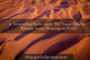 5 Interesting Facts about The Name Eklavya: Eklavya Name Meaning in Hindi