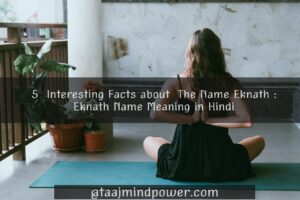 5 Interesting Facts about The Name Eknath: Eknath Name Meaning in Hindi