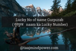 Lucky No of name Gurpurab ( गुरपुरब naam ka Lucky Number)