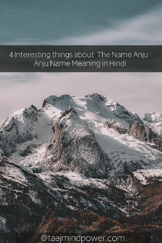Anju Name Meaning in Hindi