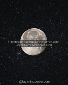 5 Interesting Facts about The Name Gagan : Gagan Name Meaning in Hindi
