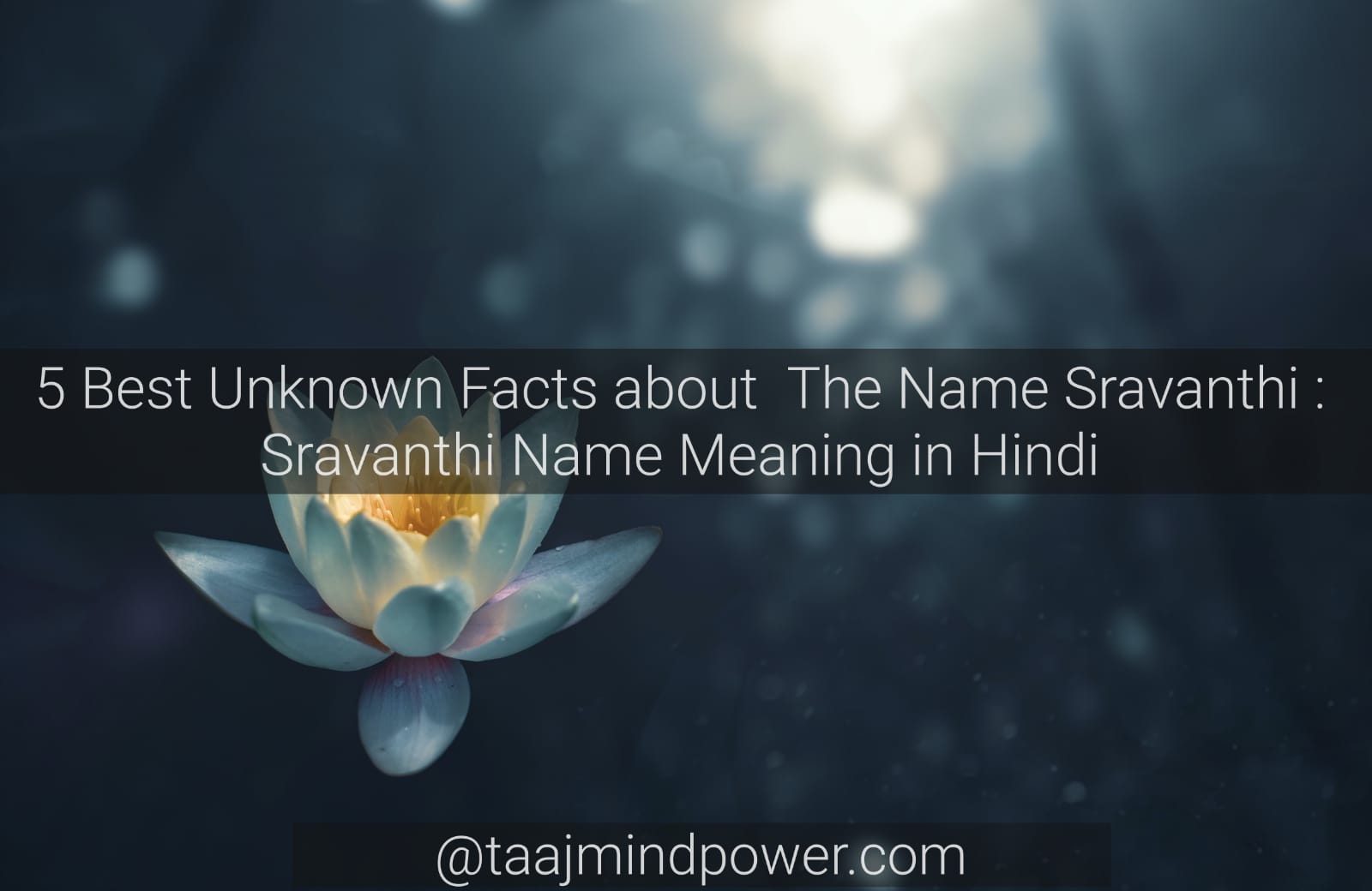 Sravanthi Name Meaning in Hindi